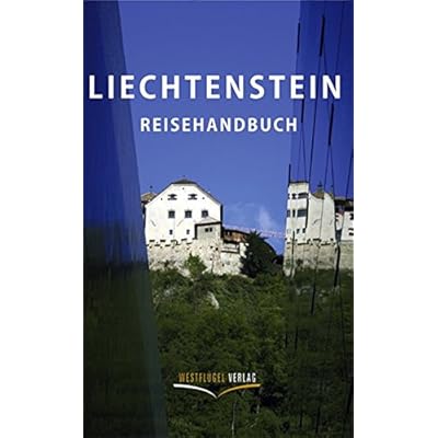 Liechtenstein Reisehandbuch Pdf Kindle Astonstacey Liechtenstein Reisehandbuch Pdf Kindle Astonstacey