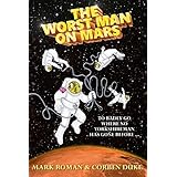 The Worst Man on Mars
