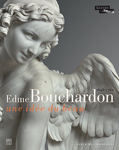 Edme Bouchardon (1698-1762) : Une idée du beau en ligne