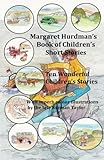 Margaret Hurdman's Book of Children's Short Stories (English Edition) by