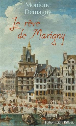 couverture de : Le R&ecirc;ve de Marigny