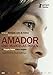 Amador und Marcelas Rosen [Alemania] [DVD]