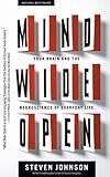 Image de Mind Wide Open: Your Brain and the Neuroscience of Everyday Life (English Edition)