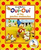 Image de Oui-Oui et les poules maboules