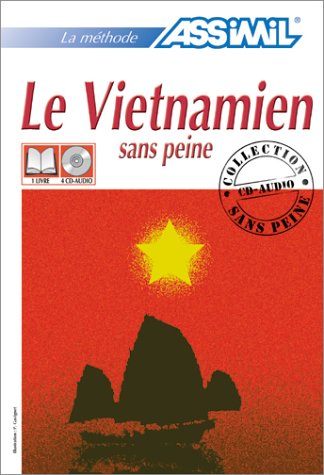 Le Vietnamien sans peine (1 livre + coffret de 4 CD) Le Vietnamien sans peine (1 livre + coffret de 4 CD)