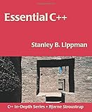 Essential C++ (C++ In-Depth Series) by 