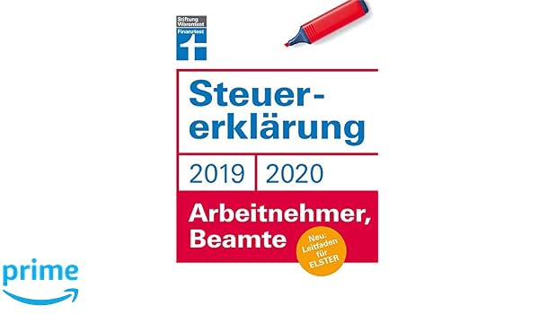 Steuererklarung 2019 2020 Arbeitnehmer Beamte Mit Leitfaden