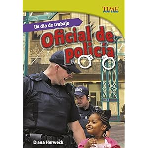 Un Dia de Trabajo Oficial de Policia (Time for Kids)