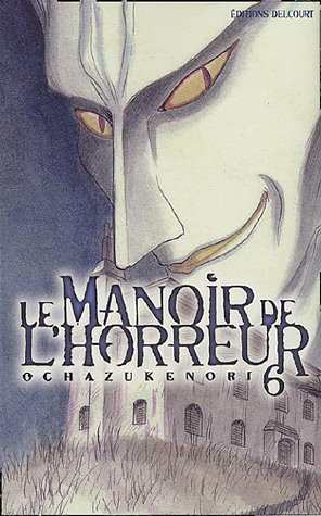 Le Manoir de l'Horreur — Tome 6