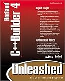 Borland C++ Builder 4 Unleashed, w. CD-ROM: The Comprehensive Solution by 