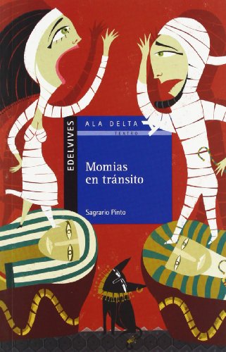 Momias en tránsito: 83 (Ala DeltaSerie azul)