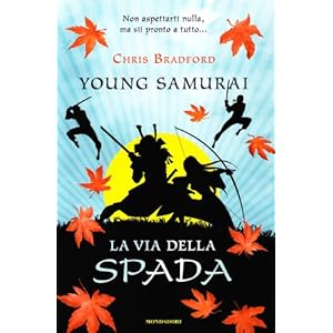 La via della spada. Young samurai: 2