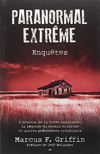 Ebooks gratuits en ligne télécharger MOBI Paranormal extrême - Enquêtes PDF DJVU FB2 by author