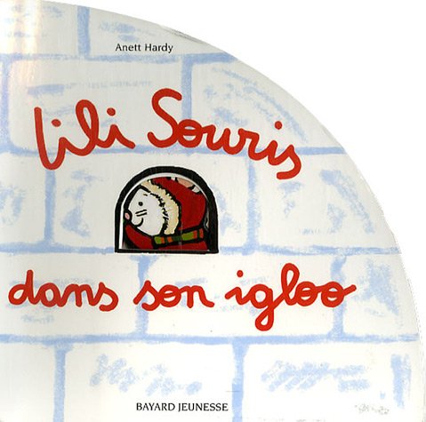 couverture de : Lili Souris dans son igloo