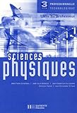 Image de Sciences Physiques 3 Professionnelle Technologique : Livre du professeur