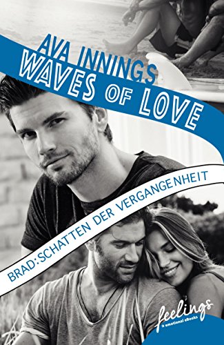 Download Waves of Love - Brad: Schatten der Vergangenheit: Roman Download Waves of Love - Brad: Schatten der Vergangenheit: Roman