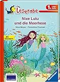 Nixe Lulu und die Meerhexe (Leserabe - 1. Lesestufe) by 