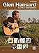 Produktbild The Glen Hansard Guitar Songbook: Guitar Tab (Guitar Songbooks)