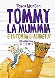 Image de Tommy la mummia e la tomba di Achnetut