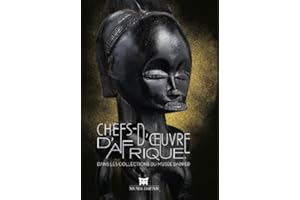 Chefs-d'oeuvre d'Afrique : Dans les collection du musée Dapper