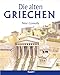 Die alten Griechen by