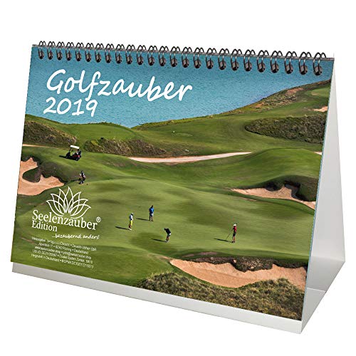 Golfzauber · DIN A5 · Premium Tischkalender/Kalender 2019 · Golf · Sport · Abschlag · Handicap · Platzreife · Greenfee · Golfclub · Clubhaus · Edition Seelenzauber