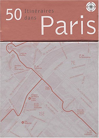 Download 50 itinéraires dans Paris (Fiches) Download 50 itinéraires dans Paris (Fiches)