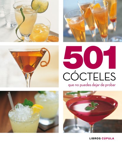 Download 501 cócteles que no puedes dejar de probar (Cocina) Download 501 cócteles que no puedes dejar de probar (Cocina)