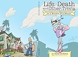 Image de LIFE, DEATH AND OTHER TRIVIA Outrageous Observations of a Wicked Old Broad (English Edition)