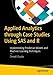 Produktbild Applied Analytics through Case Studies Using SAS and R: Implementing Predictive Models and Machine Learning Techniques