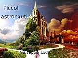 Image de Piccoli astronauti (I racconti del nonno- bambini