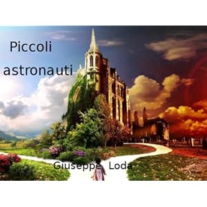 Piccoli astronauti (I racconti del nonno- bambini