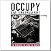 Produktbild Occupy - New York, Frankfurt: Eine Bewegung, die keine sein dürfte
