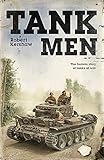Tank Men by Robert Kershaw