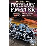 Freeway Fighter: No. 23 (Fighting Fantasy S., No. 23)