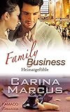 Bücher Neuerscheinungen 2022 - Heimatgefühle (Family Business 1) von Carina Marcus