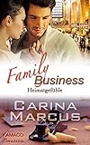 'Heimatgefühle (Family Business 1)' von Carina Marcus