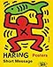 Keith Haring - Short Message: Posters - Catalogue raisonné 1982-1990: Short Message Posters 1982-1990 (Art & Design S.) by 