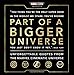 Part of a Bigger Universe: Unforgettable Quotes from the Marvel Cinematic Universe by 