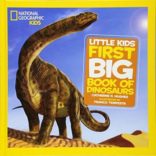 Book's Cover ofNational Geographic Little Kids First Big Book of Dinosaurs