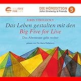 Image de Das Leben gestalten mit den Big Five for Life: Das Abenteuer geht weiter
