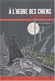 voir fiche du jeu A l'heure des chiens