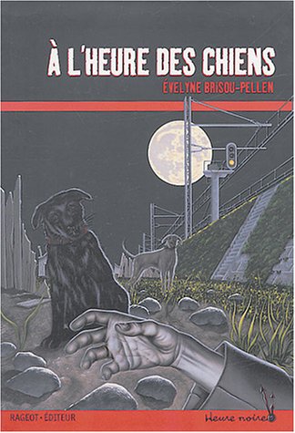 couverture de : A l'heure des chiens