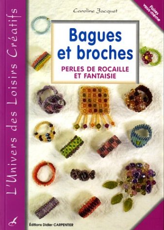 Download Bagues et broches : Perles de rocaille et fantaisie