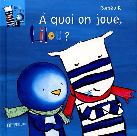 couverture de : &Agrave; quoi on joue, Lilou ?