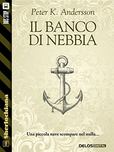 Peter K. Andersson - Il banco di nebbia (2017)