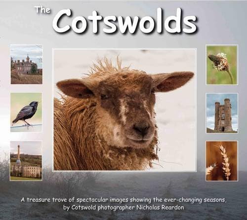 The Cotswolds: A Treasure Trove of Spectacular Images Showing the Ever-changing Seasons, by Cotswold Photographer Nicholas Reardon (Driveabout)