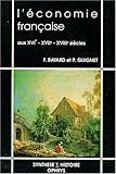 L'économie française aux XVIe, XVIIe et XVIIIe siècles
