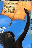 Vendredi ou la vie sauvage
