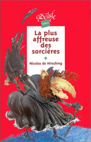 <a href="/node/27463">La plus affreuse des sorcières</a>